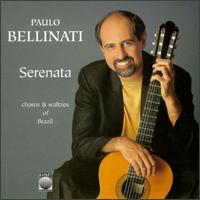 Serenata: "Choros & Waltzes of Brazil" von Paulo Bellinati