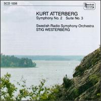 Kurt Atterberg: Symphony No. 2; Suite No. 3 von Stig Westerberg