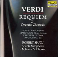 Verdi: Requiem & Operatic Choruses von Robert Shaw