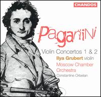 Paganini: Violin Concertos Nos. 1 & 2 von Ilya Grubert