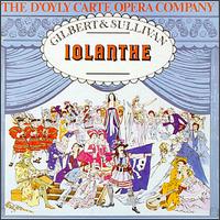 Sullivan: Iolanthe von D'Oyly Carte Chorus & Orchestra