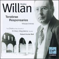 Willan: Tenebrae Responsaries von Robert Hunter Bell