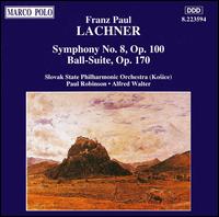 Lachner: Symphony No.8/Ball-Suite in D major von Various Artists