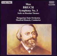 Bruch: Suite on Russian Themes; Symphony No.3 von Manfred Honeck