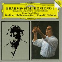 Brahms: Tragic Overture Op.81/Song of Destiny Op.54/Symphony No.3 von Claudio Abbado