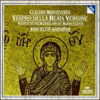 Monteverdi: Vespro Della Beata Vergine von John Eliot Gardiner