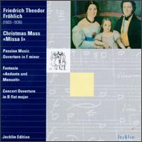 Fröhlich: Overtures/Christmas Mass/Fantasie for Violin and Piano von Various Artists