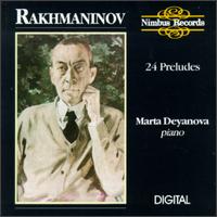 Rachmaninov: 24 Preludes von Marta Deyanova