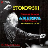 Ernest Bloch: America von Leopold Stokowski