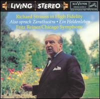 Richard Strauss: Also sprach Zarathustra; Ein Heldenleben von Fritz Reiner