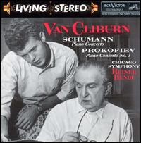 Schumann: Piano Concerto; Prokofiev: Piano Concerto No. 3 von Van Cliburn