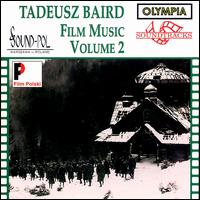 Baird: Film Music, Vol. 2 von Tadeusz Baird