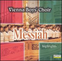 Handel: Messiah (Highlights) von Vienna Boys' Choir