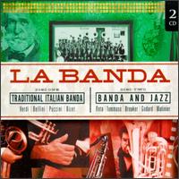 La Banda: Traditional Italian Banda & Jazz von La Banda