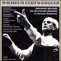 Johannes Brahms: Requiem (1948 Broadcast Conducted By Wilhelm Furtwängler) von Wilhelm Furtwängler