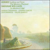 Vaughan Williams: On Wenlock Edge/Gurney: The Western Playland and Ludlow and Teme von Various Artists