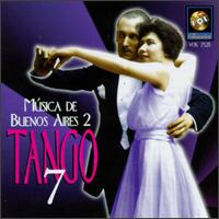 Music of Buenos Aires, Vol. 2 von Tango 7