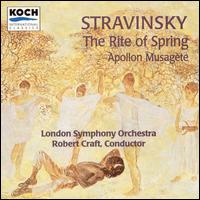 Stravinsky: The Rite of Spring; Apollon Musagète von Robert Craft