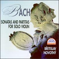 Bach:Sonatas and Partitas For Solo Violin von Bretislav Novotny