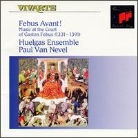 Febus Avant! von Paul van Nevel