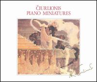 Ciurlionis: Piano Minatures von Various Artists