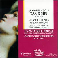 Dandrieu: Mass and Vespers for Easter Sunday von Jean-Patrice Brosse