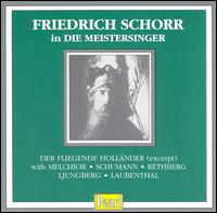 Friedrich Schorr in Die Meistersinger von Friedrich Schorr