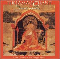 The Lama's Chant: Songs of Awakening von Lama Gyurme