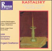 Kastalsky: Brotherly Prayer for the Dead von Evgeny Svetlanov