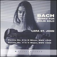 Bach Works for Violin Solo von Lara St. John