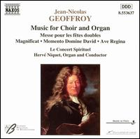 Jean-Nicolas Geoffroy: Music for Choir and Organ von Hervé Niquet