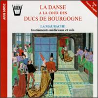 La Danse a la Cour des Ducs de Bourgogne von Various Artists