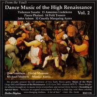 Dance Music of the High Renaissance, Vol.2 von Various Artists