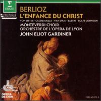 Berlioz: L'Enfance du Christ von John Eliot Gardiner