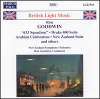 Roy Goodwin: 633 Squadron; Drake 400 Suite; Arabian Celebration; New Zealand Suite von Ron Goodwin