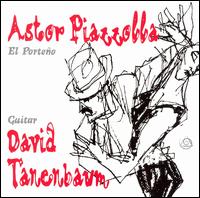 El Porteño (Astor Piazzolla) von David Tanenbaum