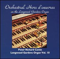 Orchestral Hors d'oeuvres on the Longwood Gardens Organ von Various Artists