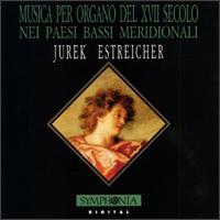 Musica per Organo del XVII Secolo von Various Artists