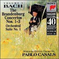 Bach: The Brandenburg Concertos Nos. 1-3; Orchestral Suite No. 1 von Pablo Casals