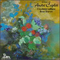 Songs Of André Caplet von Various Artists