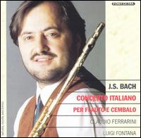 Bach: Concerto Italiano per Flauto e Cembalo von Claudio Ferrarini