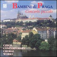 Bambini di Praga: Concerto Piccolo von Various Artists