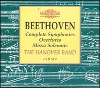 Beethoven: Complete Symphonies; Overtures; Missa Solemnis [Box Set] von Hanover Band