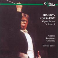 Rimsky-Korsakov: Opera Suites, Vol. 3 von Edward Serov