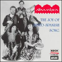 The Joy of Judeo-Spanish Song von Alhambra