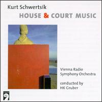 Schwertsik: House and Court Music von Various Artists