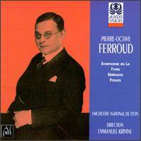 Ferroud: Symphonie In A/Types/Foules/Sérénade von Various Artists