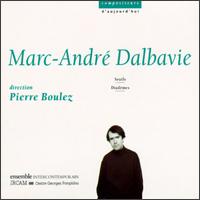 Marc-André Dalbavie: Seuils; Diadèmes von Marc-André Dalbavie