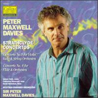 Peter Maxwell Davies: Strathclyde Concerto Nos. 5 & 6 von Peter Maxwell Davies