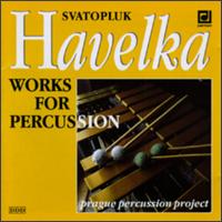 Havelka: Works For Percussion von Various Artists